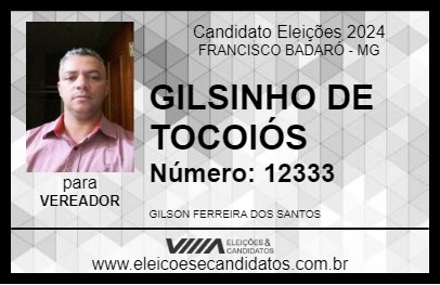 Candidato GILSINHO DE TOCOIÓS 2024 - FRANCISCO BADARÓ - Eleições