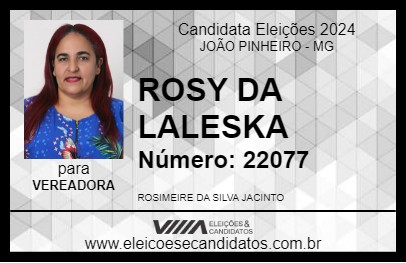 Candidato ROSY DA LALESKA 2024 - JOÃO PINHEIRO - Eleições