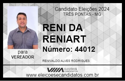 Candidato RENI DA RENIART 2024 - TRÊS PONTAS - Eleições