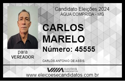 Candidato CARLOS MARELO 2024 - ÁGUA COMPRIDA - Eleições