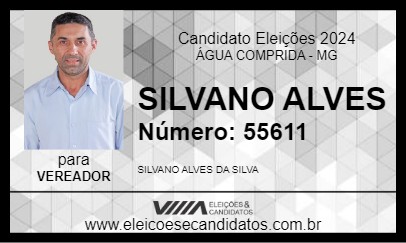 Candidato SILVANO ALVES 2024 - ÁGUA COMPRIDA - Eleições