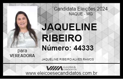 Candidato JAQUELINE RIBEIRO 2024 - NAQUE - Eleições