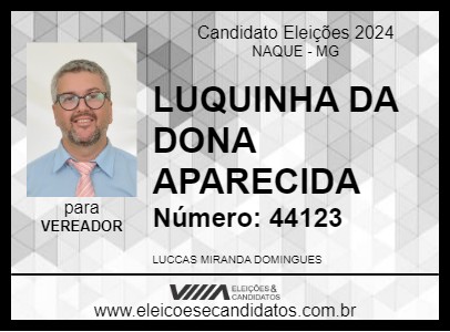 Candidato LUQUINHA DA DONA APARECIDA 2024 - NAQUE - Eleições