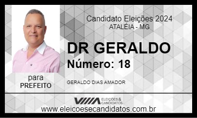 Candidato DR GERALDO 2024 - ATALÉIA - Eleições