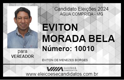 Candidato EVITON MORADA BELA 2024 - ÁGUA COMPRIDA - Eleições