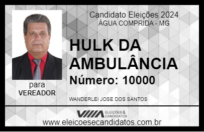 Candidato HULK DA AMBULÂNCIA 2024 - ÁGUA COMPRIDA - Eleições