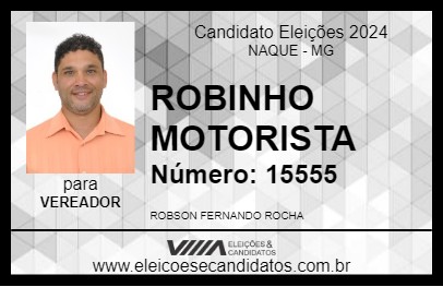 Candidato ROBINHO MOTORISTA 2024 - NAQUE - Eleições