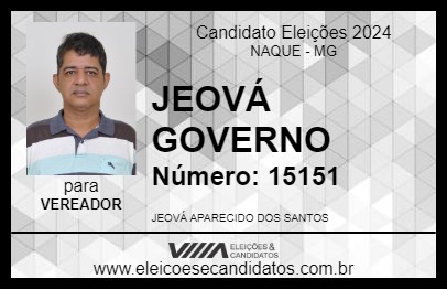 Candidato JEOVÁ GOVERNO 2024 - NAQUE - Eleições