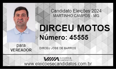 Candidato DIRCEU MOTOS 2024 - MARTINHO CAMPOS - Eleições