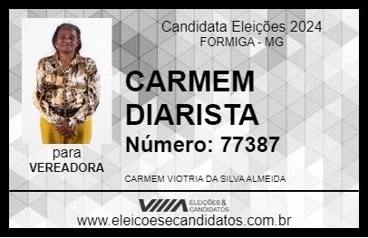 Candidato CARMEM DIARISTA 2024 - FORMIGA - Eleições