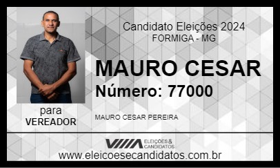 Candidato MAURO CESAR 2024 - FORMIGA - Eleições