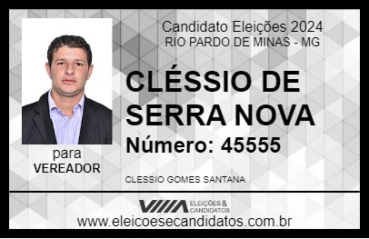 Candidato CLÉSSIO DE SERRA NOVA 2024 - RIO PARDO DE MINAS - Eleições