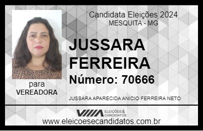 Candidato JUSSARA FERREIRA 2024 - MESQUITA - Eleições