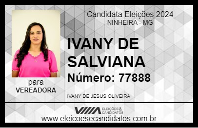 Candidato IVANY DE SALVIANA 2024 - NINHEIRA - Eleições