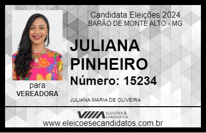 Candidato JULIANA PINHEIRO 2024 - BARÃO DE MONTE ALTO - Eleições