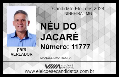 Candidato NÉU DO JACARÉ 2024 - NINHEIRA - Eleições