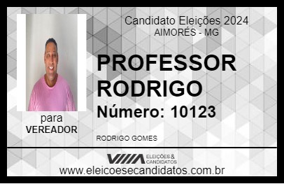 Candidato PROFESSOR RODRIGO 2024 - AIMORÉS - Eleições