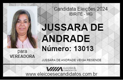 Candidato JUSSARA DE ANDRADE 2024 - IBIRITÉ - Eleições