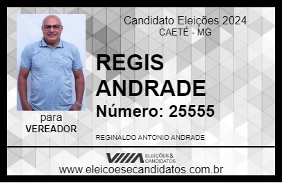 Candidato REGIS ANDRADE 2024 - CAETÉ - Eleições