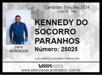 Candidato KENNEDY DO SOCORRO PARANHOS 2024 - CAETÉ - Eleições