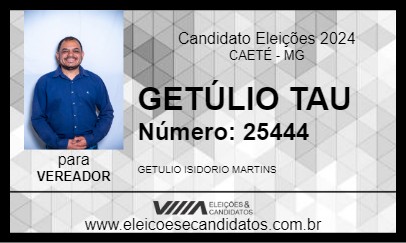 Candidato GETÚLIO TAU 2024 - CAETÉ - Eleições