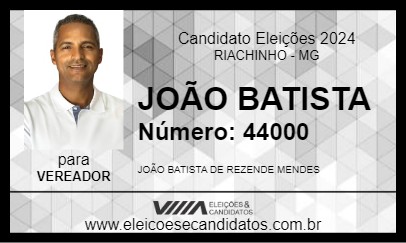 Candidato JOÃO BATISTA 2024 - RIACHINHO - Eleições