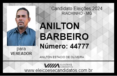 Candidato ANILTON BARBEIRO 2024 - RIACHINHO - Eleições