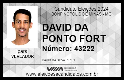 Candidato DAVID DA PONTO FORT 2024 - BONFINÓPOLIS DE MINAS - Eleições