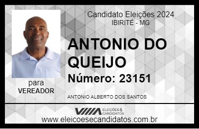 Candidato ANTONIO DO QUEIJO 2024 - IBIRITÉ - Eleições