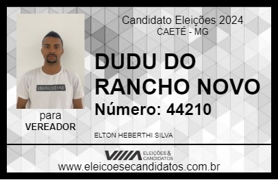 Candidato DUDU DO RANCHO NOVO 2024 - CAETÉ - Eleições