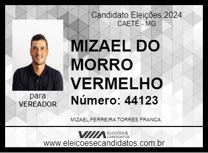 Candidato MIZAEL DO MORRO VERMELHO 2024 - CAETÉ - Eleições