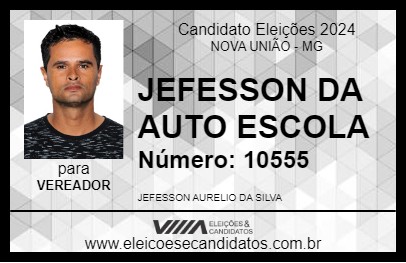 Candidato JEFESSON DA AUTO ESCOLA 2024 - NOVA UNIÃO - Eleições