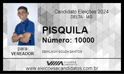 Candidato PISQUILA 2024 - DELTA - Eleições