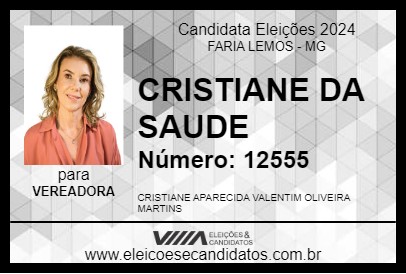 Candidato CRISTIANE DA SAUDE 2024 - FARIA LEMOS - Eleições