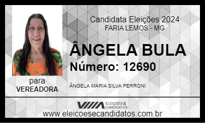 Candidato ÂNGELA BULA 2024 - FARIA LEMOS - Eleições