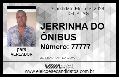 Candidato JERRINHA DO ÔNIBUS  2024 - DELTA - Eleições