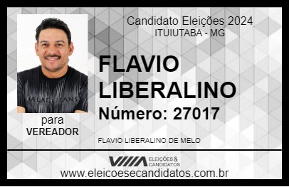 Candidato FLAVIO LIBERALINO 2024 - ITUIUTABA - Eleições