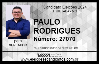 Candidato PAULO RODRIGUES BRETAS 2024 - ITUIUTABA - Eleições