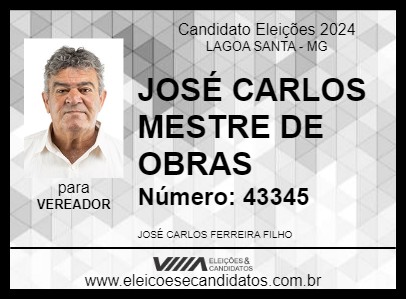 Candidato JOSÉ CARLOS MESTRE DE OBRAS 2024 - LAGOA SANTA - Eleições