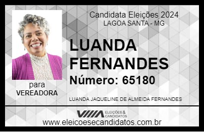 Candidato LUANDA FERNANDES 2024 - LAGOA SANTA - Eleições