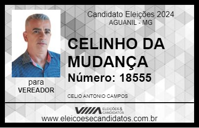 Candidato CELINHO DA MUDANÇA 2024 - AGUANIL - Eleições