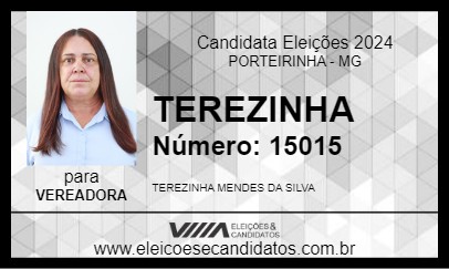 Candidato TEREZINHA 2024 - PORTEIRINHA - Eleições