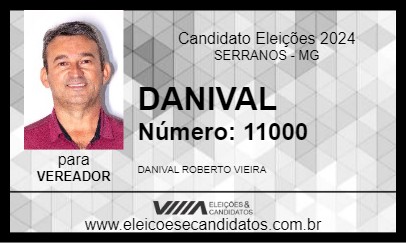 Candidato DANIVAL 2024 - SERRANOS - Eleições