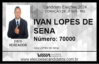 Candidato IVAN SENA 2024 - CORAÇÃO DE JESUS - Eleições