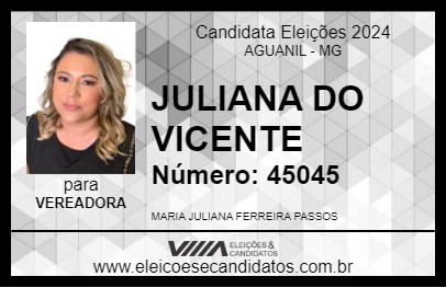 Candidato JULIANA DO VICENTE 2024 - AGUANIL - Eleições