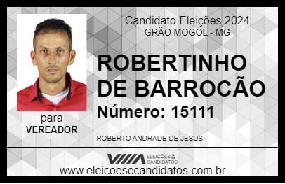 Candidato ROBERTINHO DE BARROCÃO 2024 - GRÃO MOGOL - Eleições