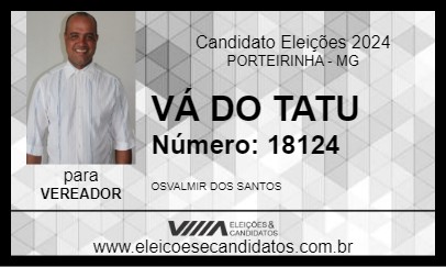 Candidato VÁ DO TATU 2024 - PORTEIRINHA - Eleições