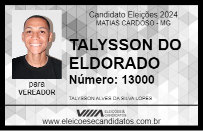 Candidato TALYSSON DO ELDORADO 2024 - MATIAS CARDOSO - Eleições