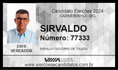 Candidato SIRVALDO 2024 - CARNEIRINHO - Eleições