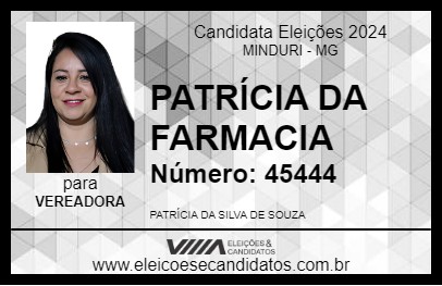 Candidato PATRÍCIA DA FARMACIA 2024 - MINDURI - Eleições